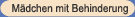 M�dchen mit Behinderung